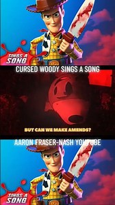Evil Cursed Woody Sings A Song