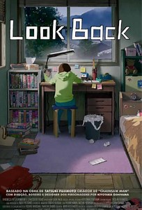 Look Back  (Filme), Trailer, Sinopse e Curiosidades - Cinema10