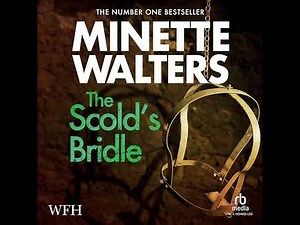 Scold's Bridle by Minette Walters | Full Audiobook