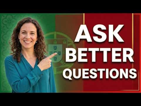 Use This Portuguese Pattern to Ask Better Questions 🇵🇹
