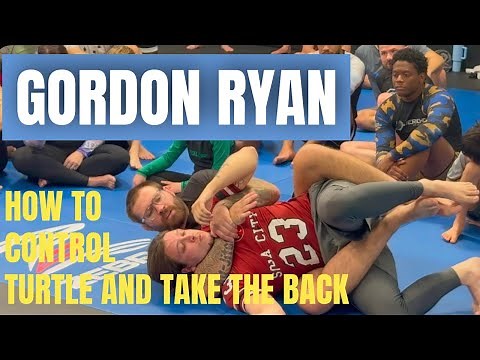 Gordon Ryan: How to DOMINATE Turtle Position & Get Easy Back Takes (Seminar Breakdown)