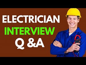 Top 20 Electrician Interview Questions and Answers for 2025