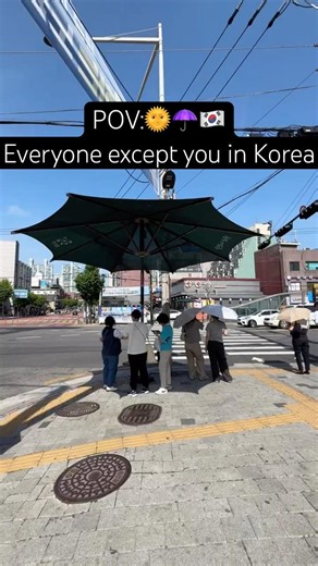 POV: Umbrella is not only for rainy weather in Korea🌞☂️ #korea #pov
