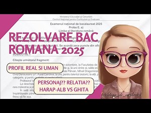 ROMANIAN BAC 2025 RESOLUTION | REAL AND HUMAN