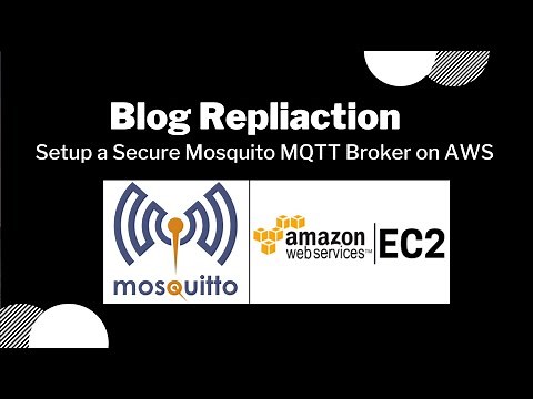 Setup a Secure Mosquitto Broker MQTT Broker on AWS EC2