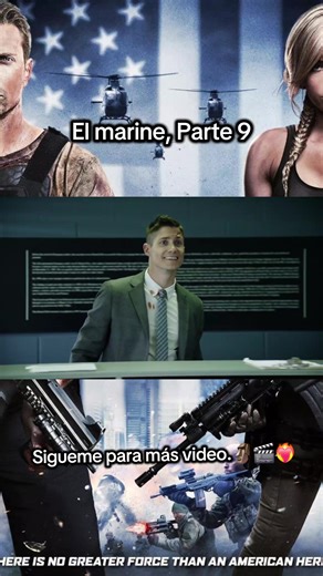El Marine Parte 9: Acción y Suspenso