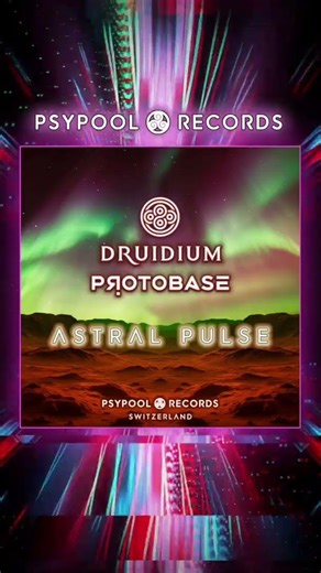 DRUIDIUM & Protobase - Astral Pulse #psytrance #mantra #protobase #druidium ‪@psypool-records‬