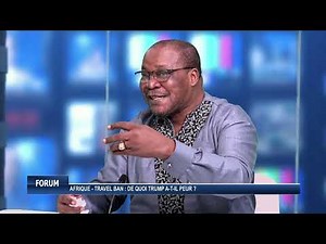 Afrique - Travel ban : de quoi Trump a-t-il peur ? Partie 1