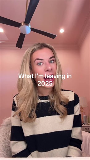 Things I’m leaving in 2025