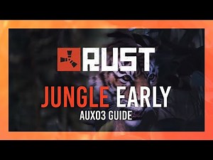 Rust: Jungle Update | Beta Access | AUX03 Guide
