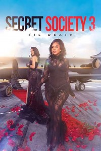 Secret Society 3: 'Til Death (2023) - Movie