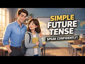 Change Your English in 12 Minutes 💡 | Learn Simple Future Tense Easily