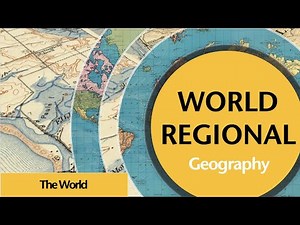 The World & It's Realms | World Regional Geography with Prof. Jeremy Patrich