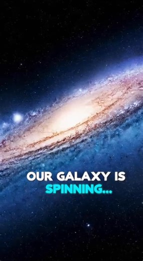 The Milky Way Is Spinning Faster Than You Can Imagine (828,000 km/h!)...