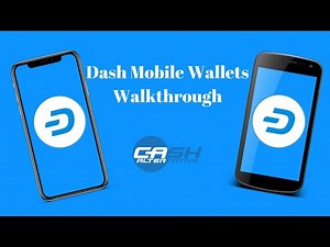 Dash Mobile Wallets Walkthrough!