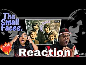 THIS SOUNDS FAMILIAR!!! THE SMALL FACES - YOU NEED LOVING (REACTION)