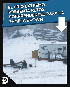 Descubre cómo la familia Brown lucha por sobrevivir en medio de temperaturas extremadamente frías en Alaska | Discovery Latinoamérica