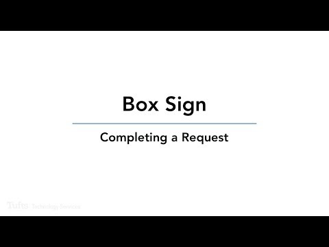 Box Sign - Completing a Request