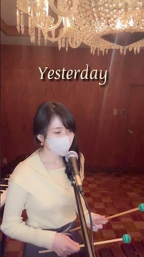 Yesterday🚦ビートルズの名曲歌いました The Beatles 【イエスタデイ】