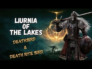 Elden Ring: Defeating the Deathbird & Death Rite Bird in Liurnia – Boss Guide