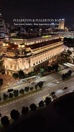 The Fullerton Hotel Singapore & Bay Hotel 🇸🇬 Luxury Waterfront Views Like a Movie at Night ✨