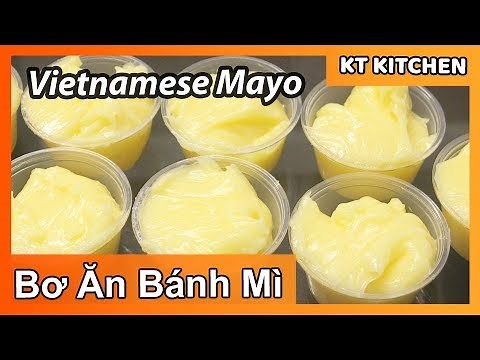 Cách làm Bơ ăn bánh mì - Homemade Vietnamese Mayo