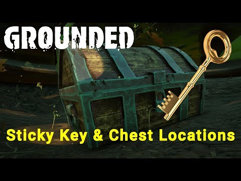 Grounded-Sticky Key & Chest Locations