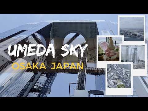 Osaka JAPAN Vlog UMEDA SKY Building