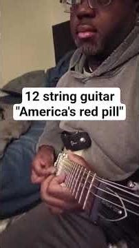 12 string guitar "America's red pill" #viral#fyi#foryoupage #fyp#foryou