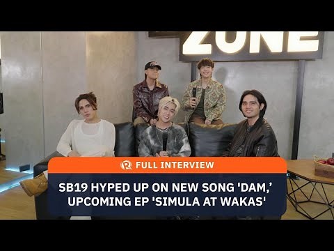 FULL INTERVIEW: SB19 hyped up on new song ‘DAM,’ upcoming EP ‘Simula at Wakas’