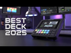 Identifying the Best Stream Deck for 2025