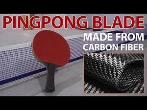 Make DIY Carbon Pingpong Blade/Racket