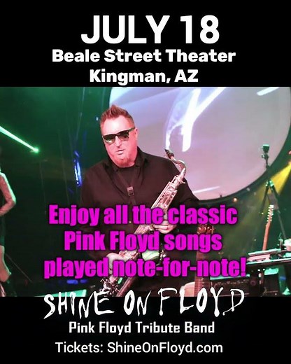 Shine On Floyd pays tribute to Pink Floyd at Beale Street Theatre in Kingman AZ July 18
