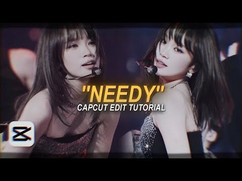 "NEEDY" tiktok trend edit tutorial - capcut