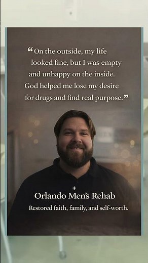 Orlando Men's Rehab Testimony