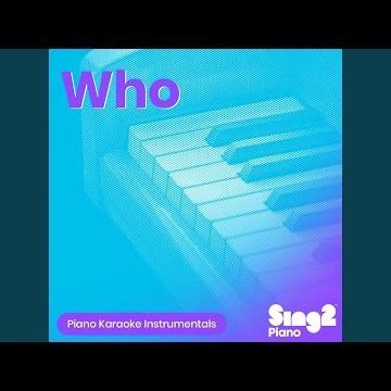 Who (Originally Performed by Lauv & BTS) (Piano Karaoke Version)