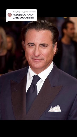 Andy Garcia's Journey Through Hollywood: From Young Star to Legendary Actor