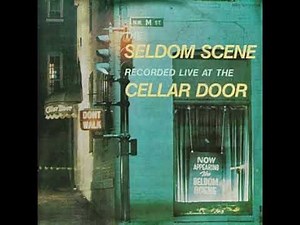 Live At The Cellar Door [1975] - The Seldom Scene