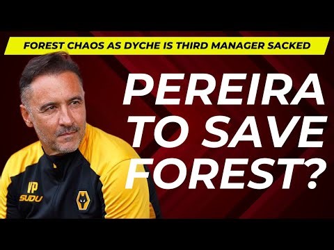 Vitor Pereira to save Nottingham Forest's shambolic season?