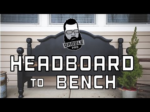 Building a bench from a bed