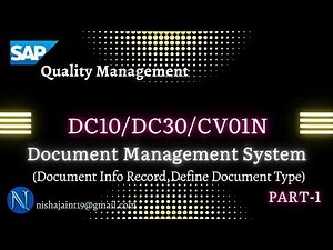 Document Management System DMS | DC10 | DC30 | CV01N | QCC0 | SAP S/4HANA Quality Management QM