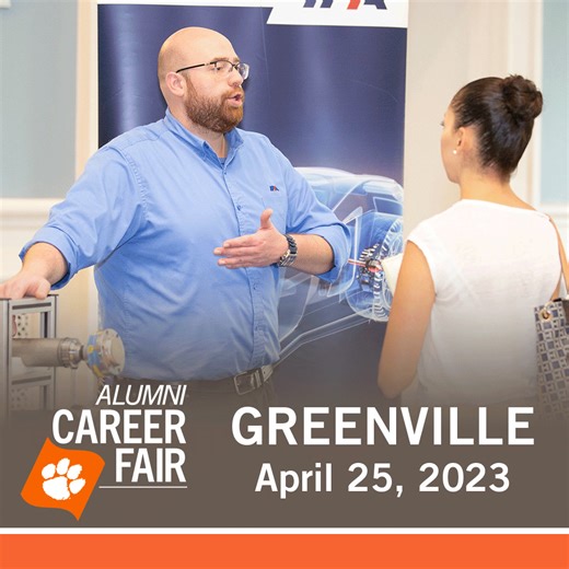 Join Clemson Alumni for a multi-school alumni career fair in Greenville, SC on April 25 from 11am - 2pm at the Greenville Convention Center. Click the link below to check out the list of employers participating in this year's event and register to attend. Let us help you make your next career move! https://events.bizzabo.com/HireSC2023?promo=Clemson&tr=true | Clemson Alumni Association