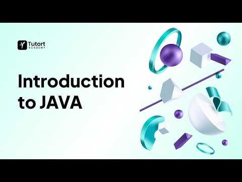 Introduction to Java | Java Programming Basics for Beginners | Tutort Academy