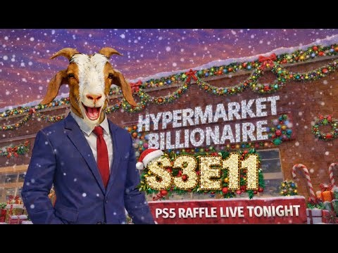 Hypermarket Billionaire S3E11 | PS5 Raffle and Gift Card Giveaway On Our Last Stream Of 2025!