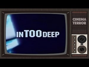 In Too Deep (1999) - Movie Review