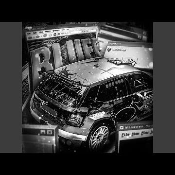BLUFF (Super Slowed)