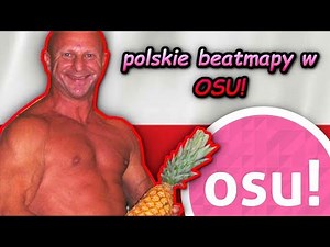 POLSKIE BEATMAPY w OSU!