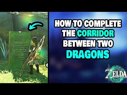 How To Complete "The Corridor Between Two Dragons" Quest in Zelda Tears of The Kingdom