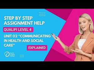 Assignment guide "Communicating in Health and Social Care"