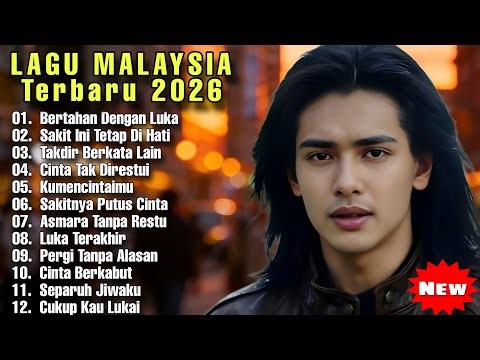 LAGU MALAYSIA TERBARU SEDIH 2026 // Bertahan Dengan Luka
